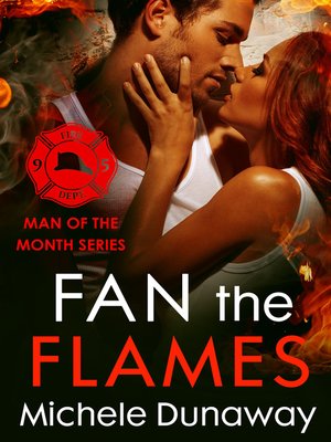 cover image of Fan the Flames--Man of the Month Series